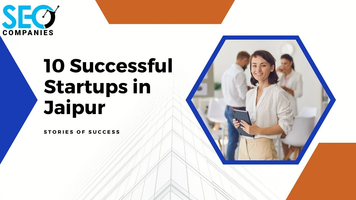 10-Successful Startups in Jaipur