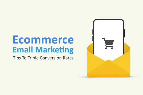 Email Marketing for Ecommerce